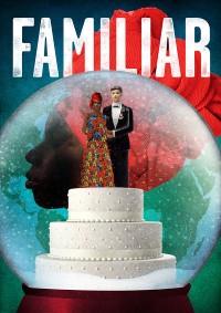 Familiar will run January 26 – March 3, 2019 at The Old Globe. Artwork courtesy of The Old Globe.